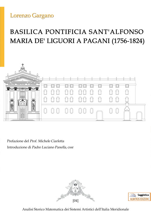 copertina-basilica-pontificia-santalfonso-maria-de-liguori-a-pagani-1756-1824